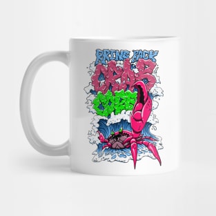 Bring Back Crabcore Mug